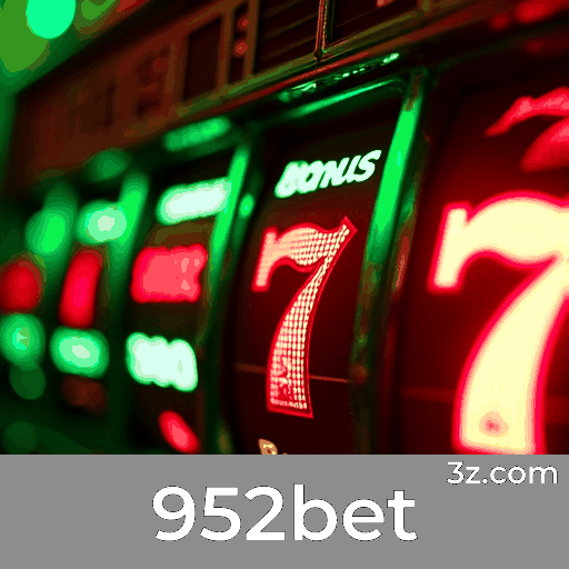 952bet: Plataforma com Bônus Generosos para Brasileiros